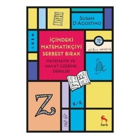 İçindeki Matematikçiyi Serbest Bırak Susan D’Agostino Nora Kitap