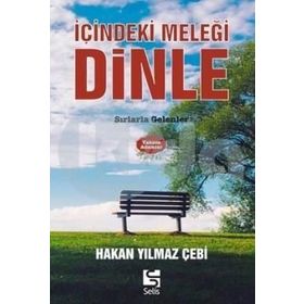 İçindeki Meleği Dinle - Hakan Yılmaz Çebi