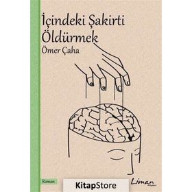 İçindeki Şakirti Öldürmek - Ömer Çaha
