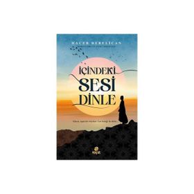 İçindeki Sesi Dinle - Hacer Derelican