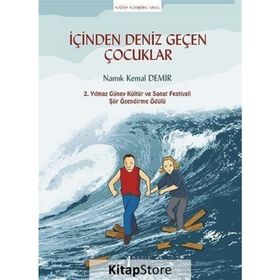 İçinden Deniz Geçen Çocuklar - Namık Kemal Demir