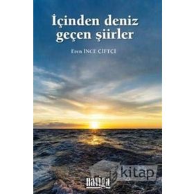 İçinden Deniz Geçen Şiirler - Kolektif