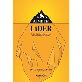 İçinizdeki Lider - Stuart R. Levine Michael A. Crom