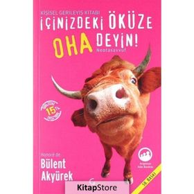 İçinizdeki Öküze Oha Deyin - Bülent Akyürek