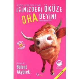 İçinizdeki Öküze Oha Deyin - Bülent Akyürek