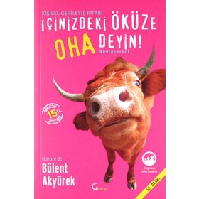 İçinizdeki Öküze Oha Deyin - Bülent Akyürek