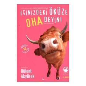 İçinizdeki Öküze Oha Deyin - Bülent Akyürek