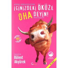 İçinizdeki Öküze Oha Deyin - Bülent Akyürek