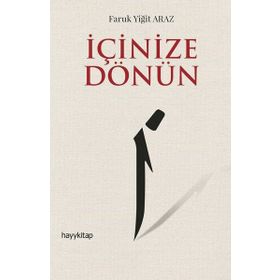 İçinize Dönün - Faruk Yiğit Araz
