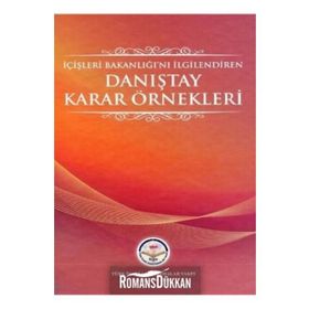 İçişleri Bakanlığı'nı İlgilendiren Danıştay Karar Örnekleri - Kolektif