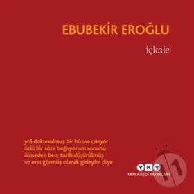 İçkale - Ebubekir Eroğlu