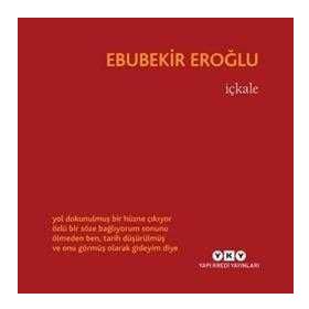 İçkale - Ebubekir Eroğlu