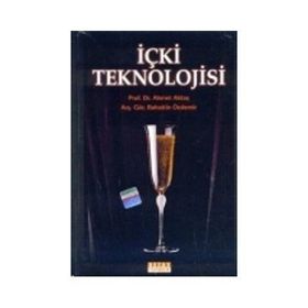 İÇKİ TEKNOLOJISI - AHMET AKTAŞ;BAHATTIN ÖZDEMİR