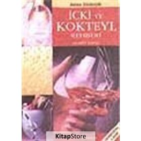 İÇKİ VE KOKTEYL REHBERI - AHMET SAPMAZ