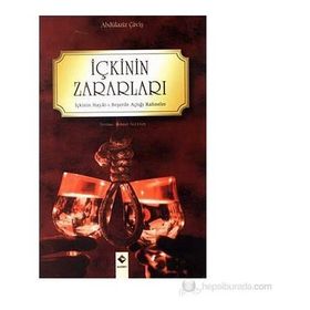 İÇKİNİN ZARARLARI - ABDÜLAZİZ ÇAVUŞ