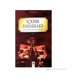 İÇKİNİN ZARARLARI - ABDÜLAZİZ ÇAVUŞ