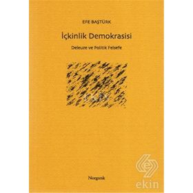 İçkinlik Demokrasisi - Efe Baştürk