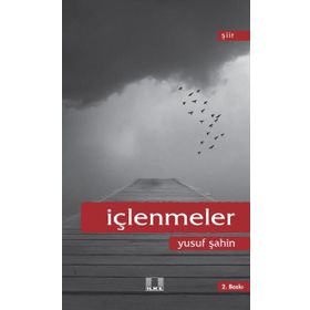 İçlenmeler - Yusuf Şahin