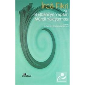 İCRA FIKRI VE EL- ELBANI'YE YAPILAN MÜRCİİ YAKIŞTIRMASI - KOLEKTIF
