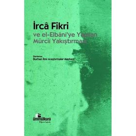 İCRA FIKRI VE EL- ELBANI'YE YAPILAN MÜRCİİ YAKIŞTIRMASI - KOLEKTIF