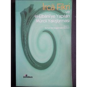 İCRA FIKRI VE EL- ELBANI'YE YAPILAN MÜRCİİ YAKIŞTIRMASI - KOLEKTIF