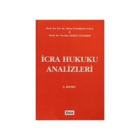 İcra Hukuku Analizleri - Hans Friedhelm Gaul Prof. Hans Friedhelm Gaul Nevhis Deren Yıldırım