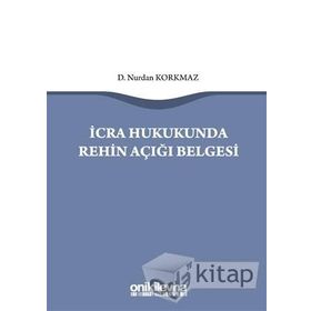 İcra Hukukunda Rehin Açığı Belgesi - Nurdan Korkmaz