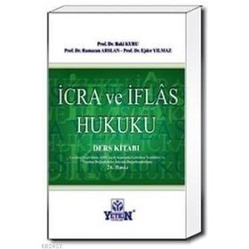 İCRA VE İFLAS HUKUKU DERS KITABI - BAKI KURU