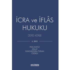 İCRA VE İFLAS HUKUKU DERS KITABI - BAKI KURU