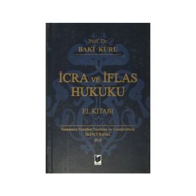 İCRA VE İFLAS HUKUKU EL KITABI - BAKI KURU