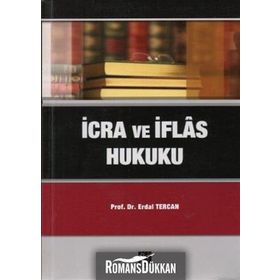İCRA VE İFLAS HUKUKU - ERDAL TERCAN