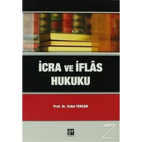 İCRA VE İFLAS HUKUKU - ERDAL TERCAN