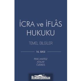 İCRA VE İFLAS HUKUKU - HAKAN PEKCANITEZ