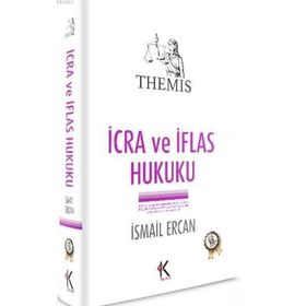 İcra ve İflas Hukuku - İsmail Ercan