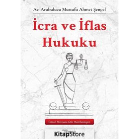 İcra ve İflas Hukuku Mustafa Ahmet Şengel