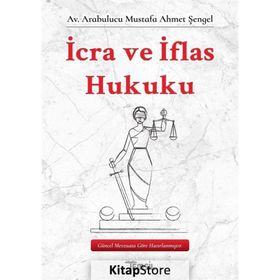 İcra ve İflas Hukuku Mustafa Ahmet Şengel