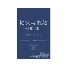 İCRA VE İFLAS HUKUKU TEMEL BILGILER - TİMUÇİN MUŞUL