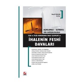 İCRA VE İFLAS HUKUKUNDA İHALE İŞLEMLERİ VE İHALENIN FESHI DAVALARI - NAZIF KAÇAK