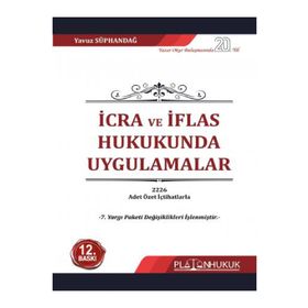 İCRA VE İFLAS HUKUKUNDA UYGULAMALAR - YAVUZ SÜPHANDAĞ