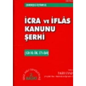 İCRA VE İFLAS KANUNU ŞERHİ - TALIH UYAR
