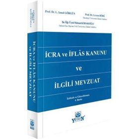 İcra ve İflas Kanunu ve İlgili Mevzuat Yetkin Yayınları