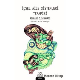İçsel Aile Sistemleri Terapisi / Richard C. Schwartz