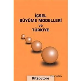 İÇSEL BÜYÜME MODELLERI VE TÜRKİYE - SAMI TABAN