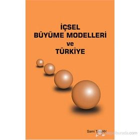 İÇSEL BÜYÜME MODELLERI VE TÜRKİYE - SAMI TABAN