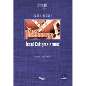 İÇSEL ÇATIŞMALARIMIZ - KAREN HORNEY