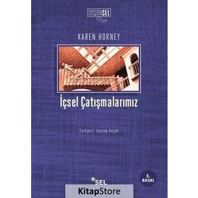 İÇSEL ÇATIŞMALARIMIZ - KAREN HORNEY