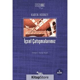 İÇSEL ÇATIŞMALARIMIZ - KAREN HORNEY