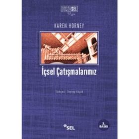 İÇSEL ÇATIŞMALARIMIZ - KAREN HORNEY