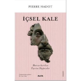 İçsel Kale - Marcus Aurelius Üzerine Düşünceler