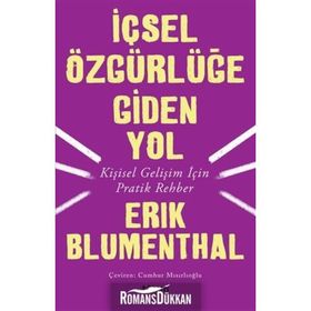 İçsel Özgürlüğe Giden Yol - Cumhur Mısırlıoğlu